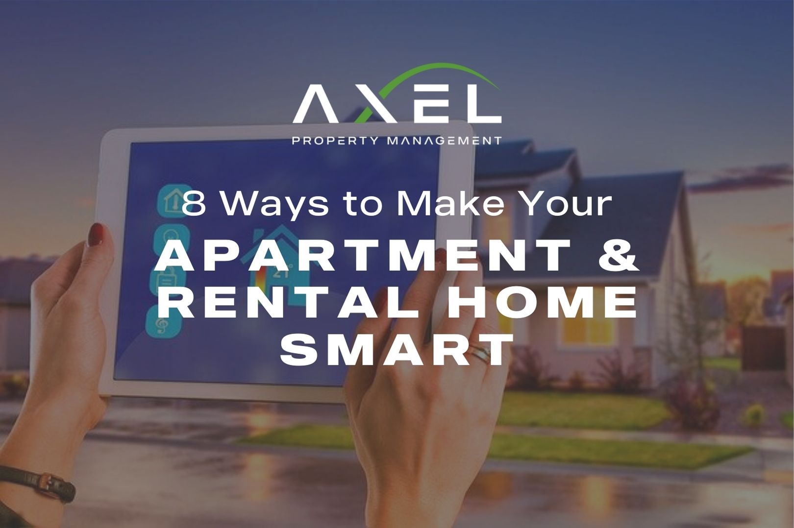 8 Ways to Make Your Apartment & Rental Home Smart