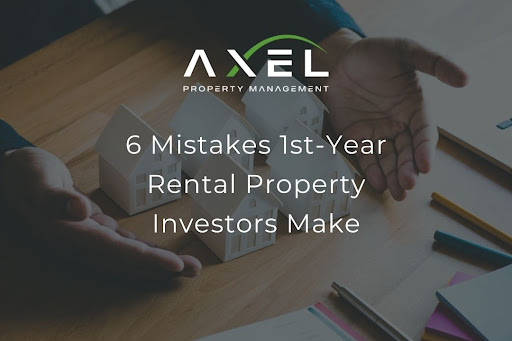 6 Mistakes First-Year Rental Property Investors Make